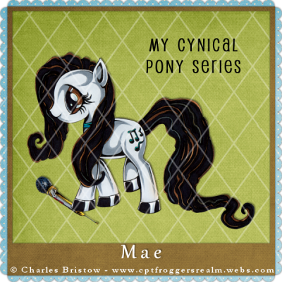 My Cynical Pony - Mae