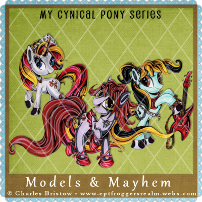 My Cynical Pony - Models & Mayhem